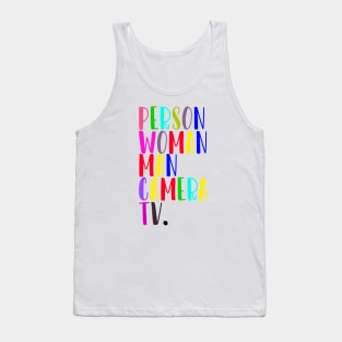 Person woman man camera tv , woman man Tank Top